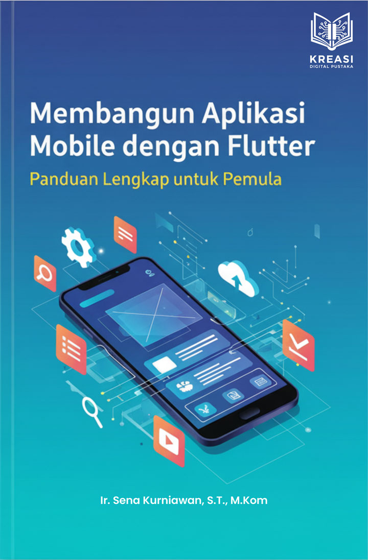 Membangun Aplikasi Mobile dengan Flutter: Panduan Lengkap untuk Pemula